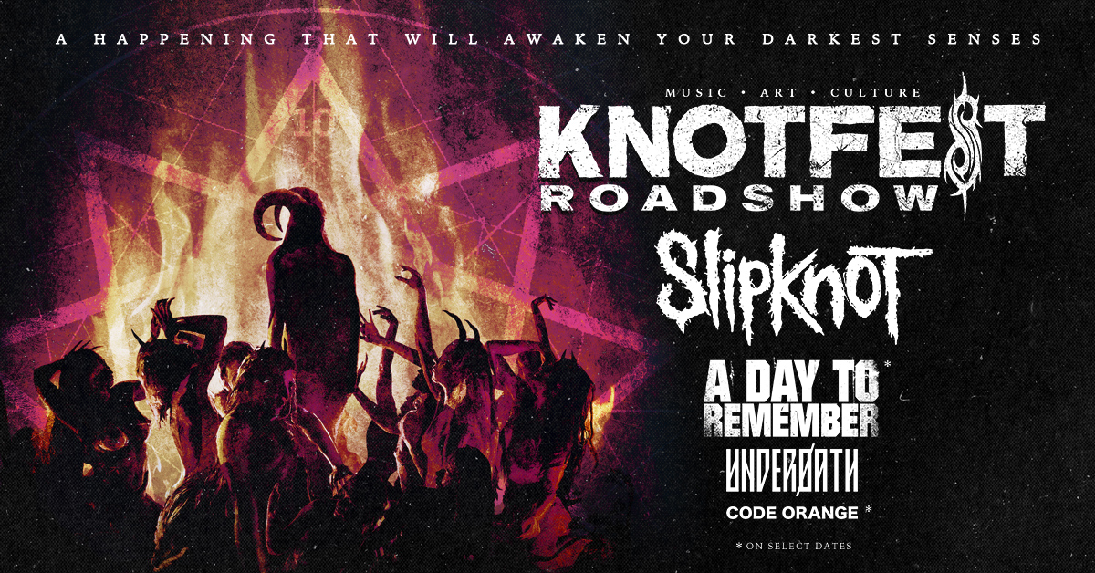 Slipknot Announce Knotfest Roadshow 2020 With Special Guests: A Day To  Remember Underoath And Code Orange - Live Nation Entertainment