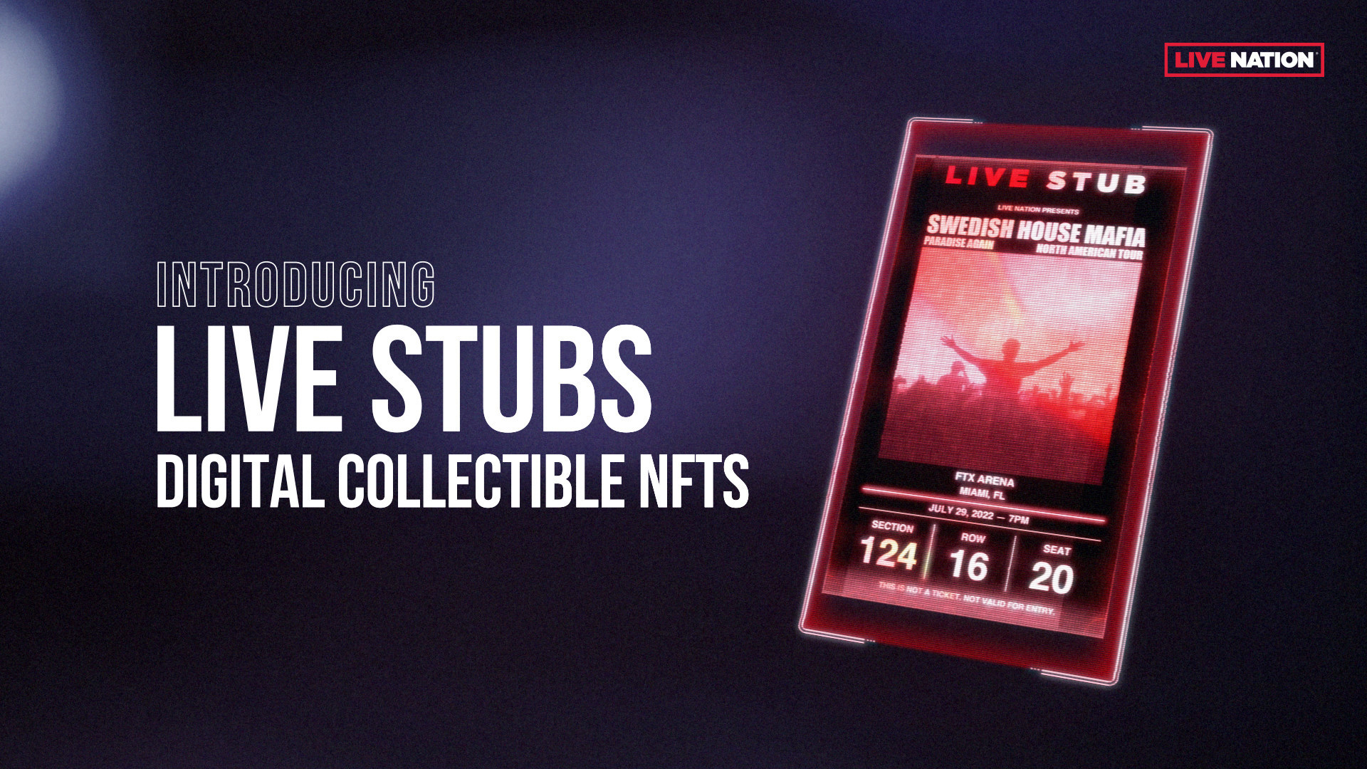 Live Nation Unveils Live Stubs™ Digital Collectible NFT Ticket Stubs,  Minting First Ever Set For The SWEDISH HOUSE MAFIA: PARADISE AGAIN TOUR - Live  Nation Entertainment
