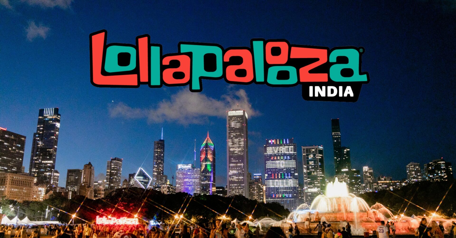 Lollapalooza Expands Global Reach With The Addition Of Lollapalooza