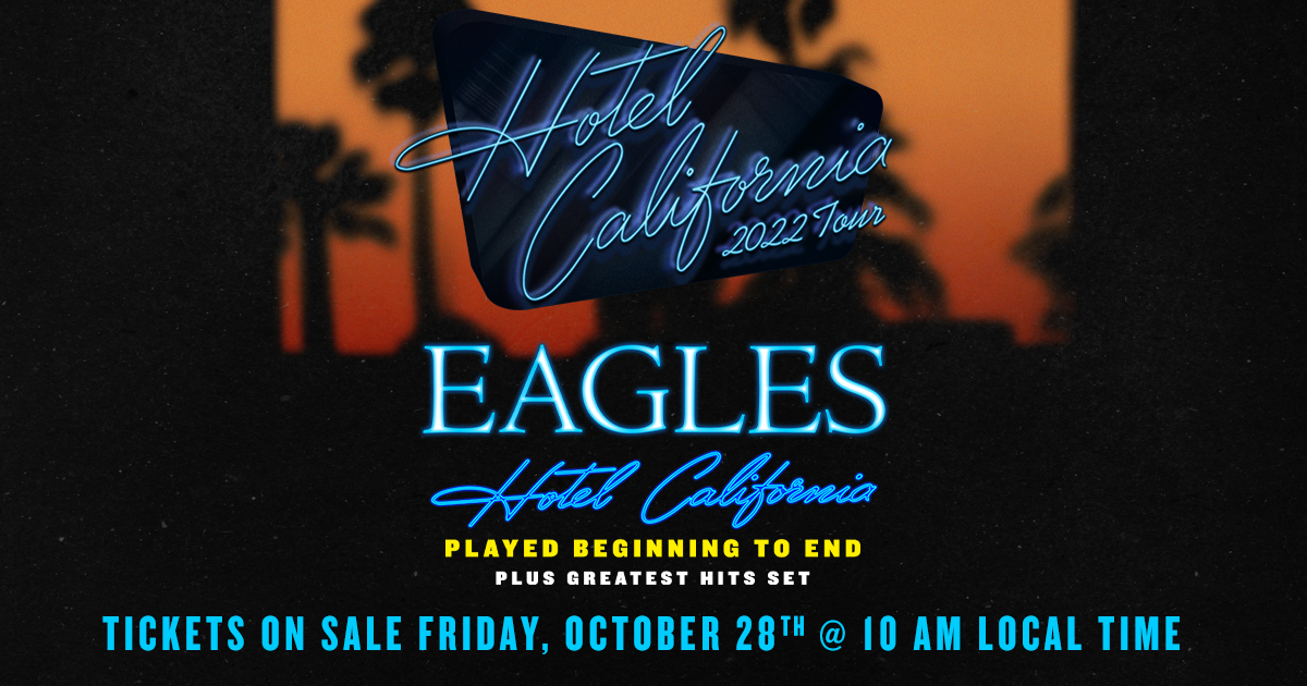 eagles tour in california