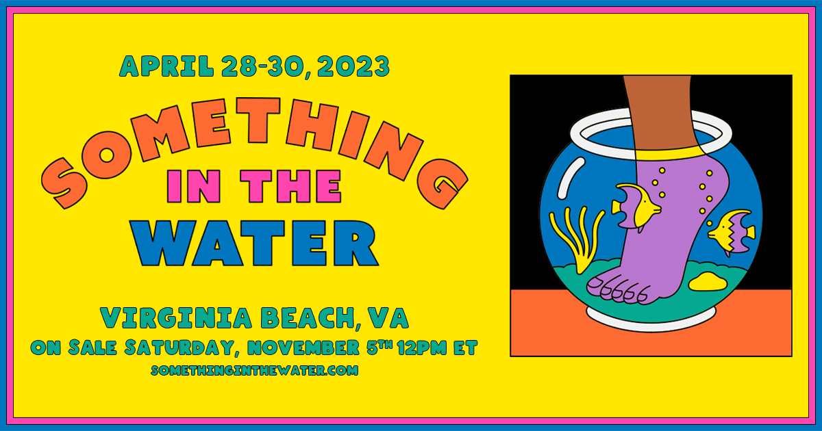 Pharrell Williams' Something in the Water 2023 Cancels Final Day