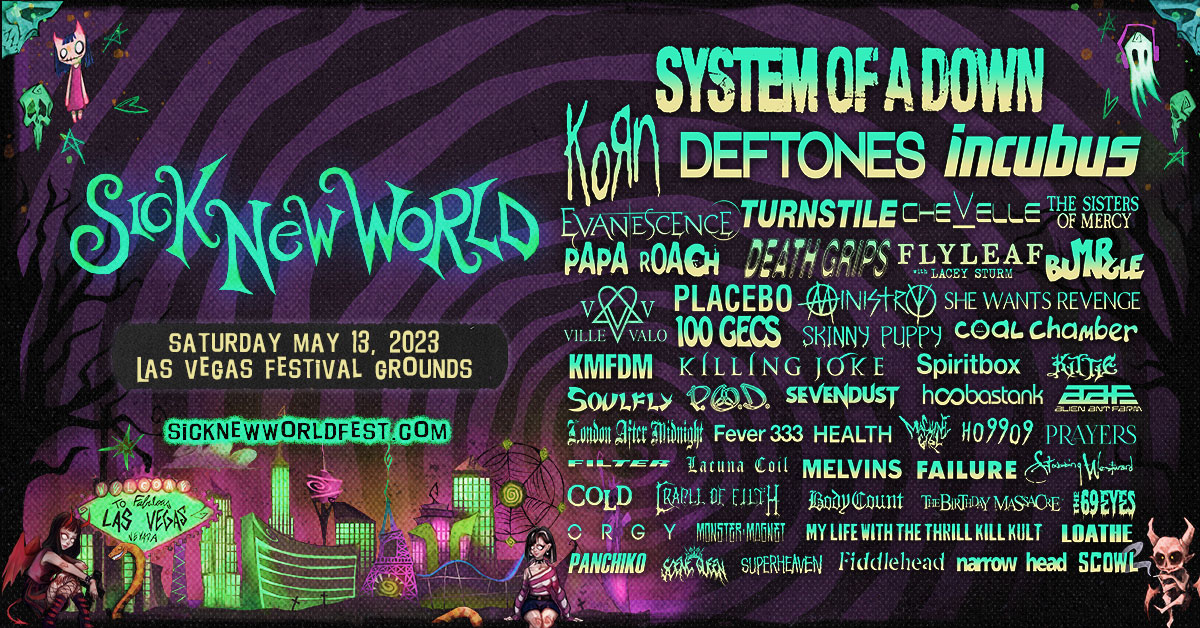 SYSTEM OF A DOWN, KORN, DEFTONES, AND INCUBUS TO CHRISTEN INAUGURAL SICK NEW WORLD FESTIVAL