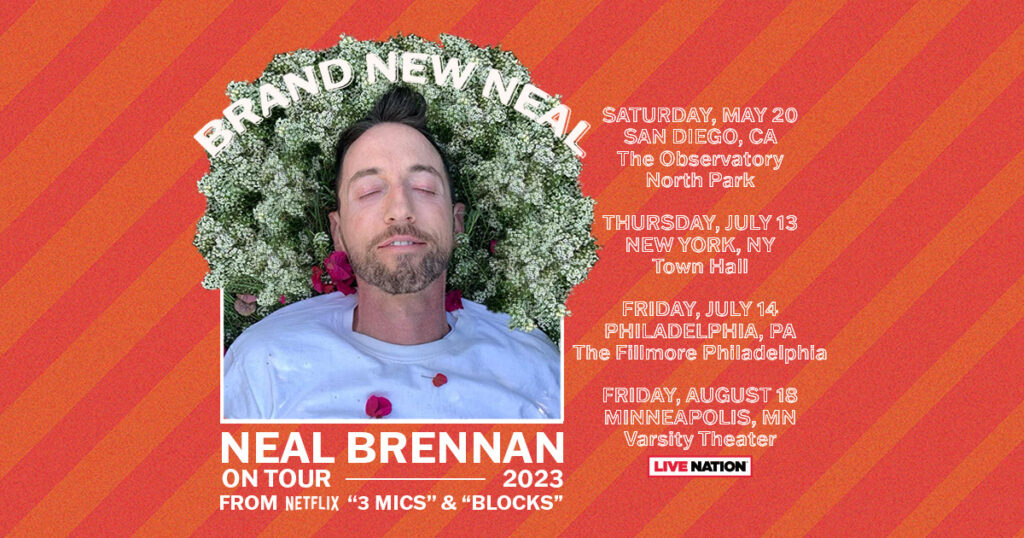 neal brennan tour opener