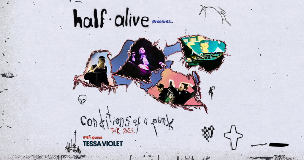 half•alive Announces Conditions Of A Punk Tour 2023 Live Nation