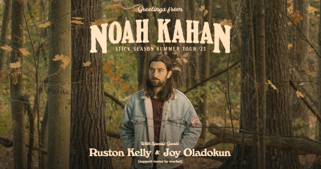 Noah Kahan Announces New Summer 2023 “Stick Season Tour” Live Nation