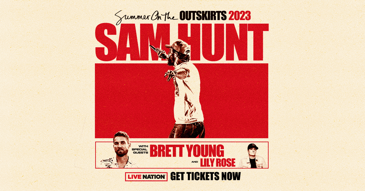 Sam Hunt Announces SUMMER ON THE OUTSKIRTS TOUR with Special Guests Brett Young and Lily Rose