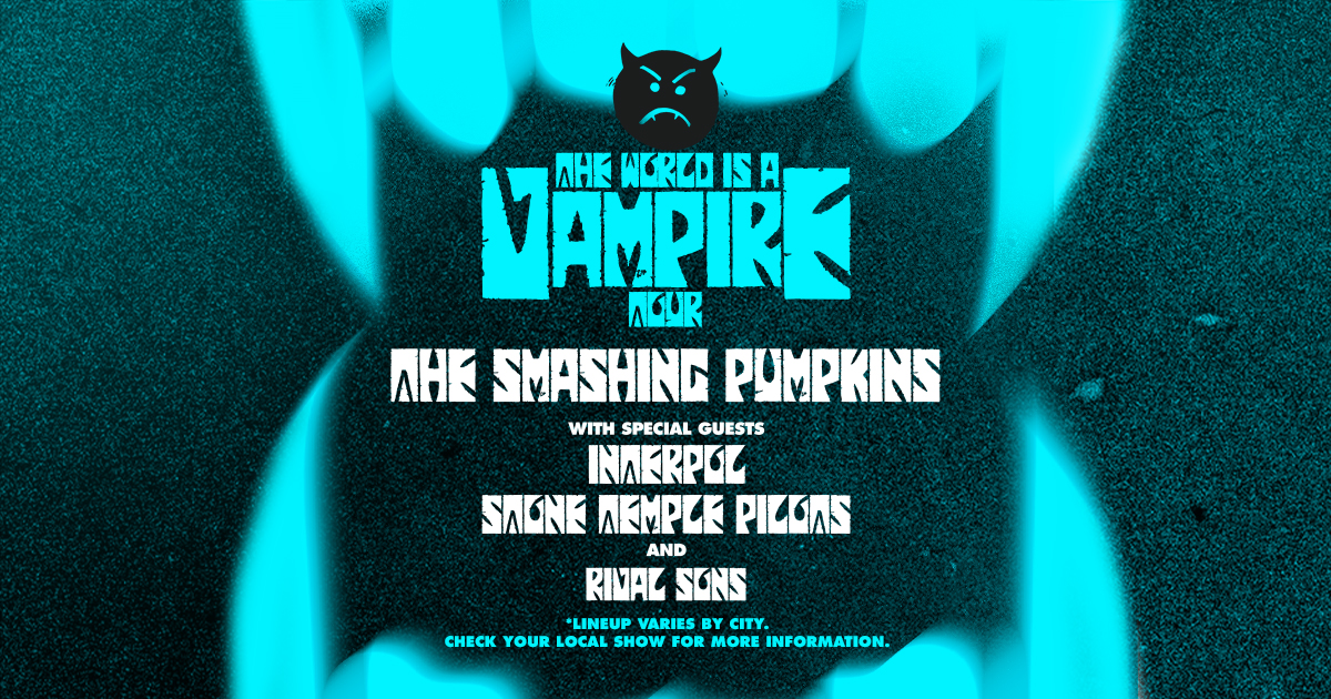 The Smashing Pumpkins Announce 2023 North American The World Is A Vampire  Tour - Live Nation Entertainment