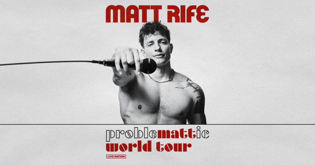 matt rife problematic tour live nation