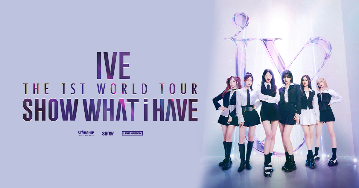 IVE Announces Their 1ST WORLD TOUR ‘SHOW WHAT I HAVE’ Live Nation