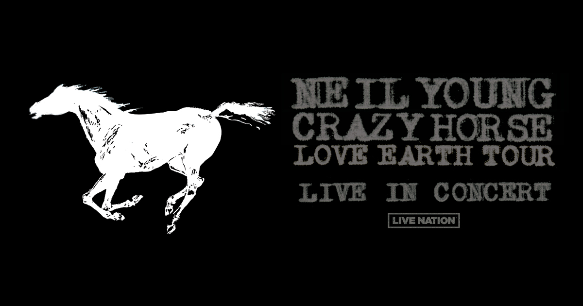 Neil Young + Crazy Horse Announce Love Earth Tour Live Nation