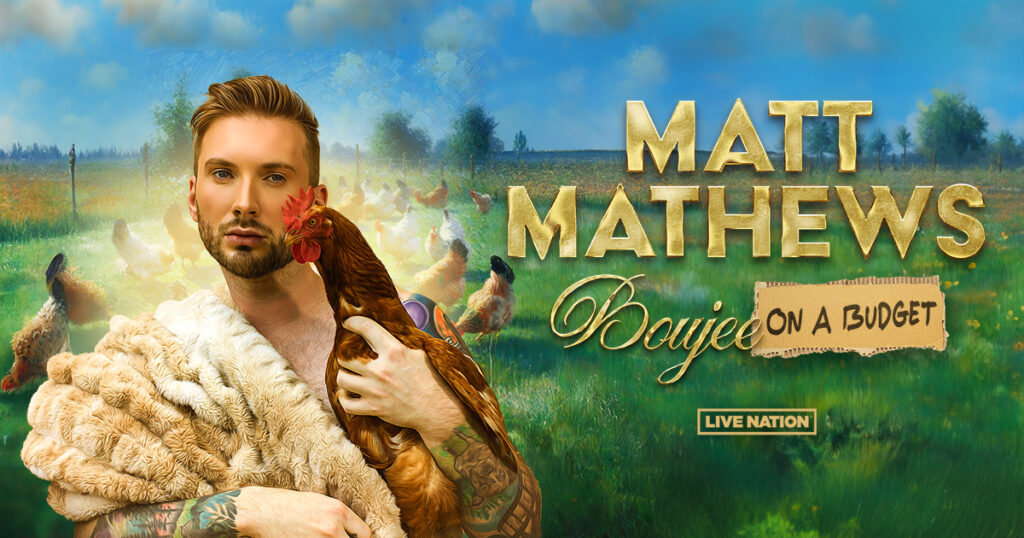 Matt Mathews Comedian Matt Mathews To Embark On 'Boujee On A Budget' Comedy Tour
